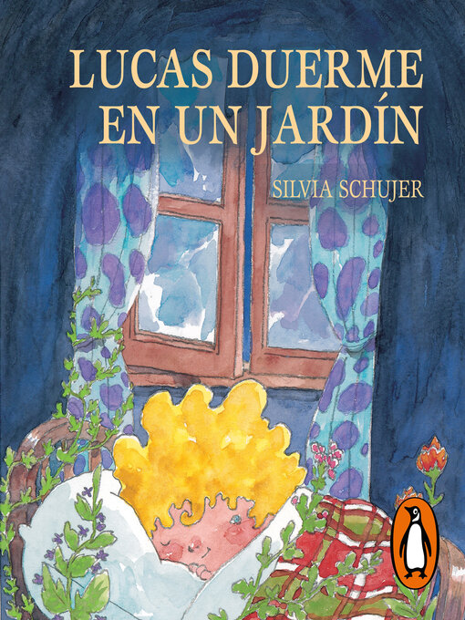 Title details for Lucas duerme en un jardín by Silvia Schujer - Available